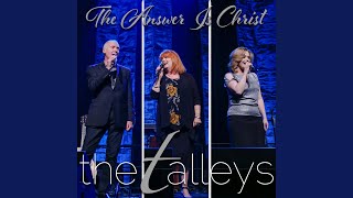 Video thumbnail of "The Talleys - The Answer is Christ (Live)"