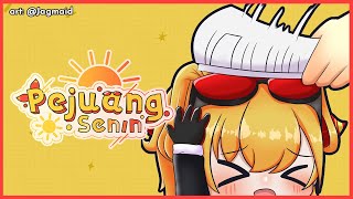【PEJUANG SENIN】#15 new Monday, new topic~☀️【Kaela's Monday Warrior】