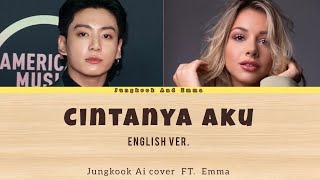 Emma Heesters - Cintanya Aku (English ver. Cover) Ft. Jungkook (AI COVER)