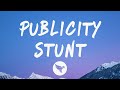 Gucci Mane - Publicity Stunts (Lyrics)