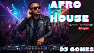 AFRO HOUSE MIX 25TH OCTOBER DJ GOMES @AfroHouseMusicTV 