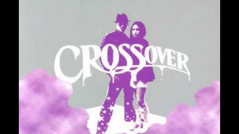 Crossover - The Journey To Gröb