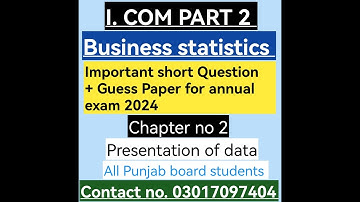 Paper pairing scheme of Business statistics I. Com part 2 for annual exam 2024 all Punjab board.