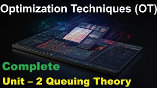 Complete Unit 2 I Queuing Theory | In One shot | Optimization Techniques (OT)| BCA 4 Semester | MIC