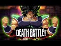 Broly's Power is Maximum in DEATH BATTLE!