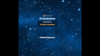 SDK & Sandbox (Pi Hackathon Workshop)