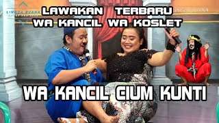 DIAN SHAN SHAN DADI KUNTI || LAWAKAN WA KANCIL LAN WA KOSLET TERBARU