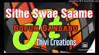 Video thumbnail of "Sithe Suwe Same -  Seeduwa Sakura Thivi creations"
