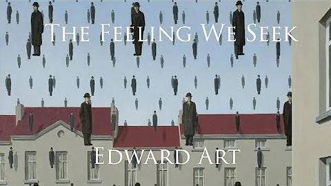 The Feeling We Seek - Edward Art (Neville Goddard ...
