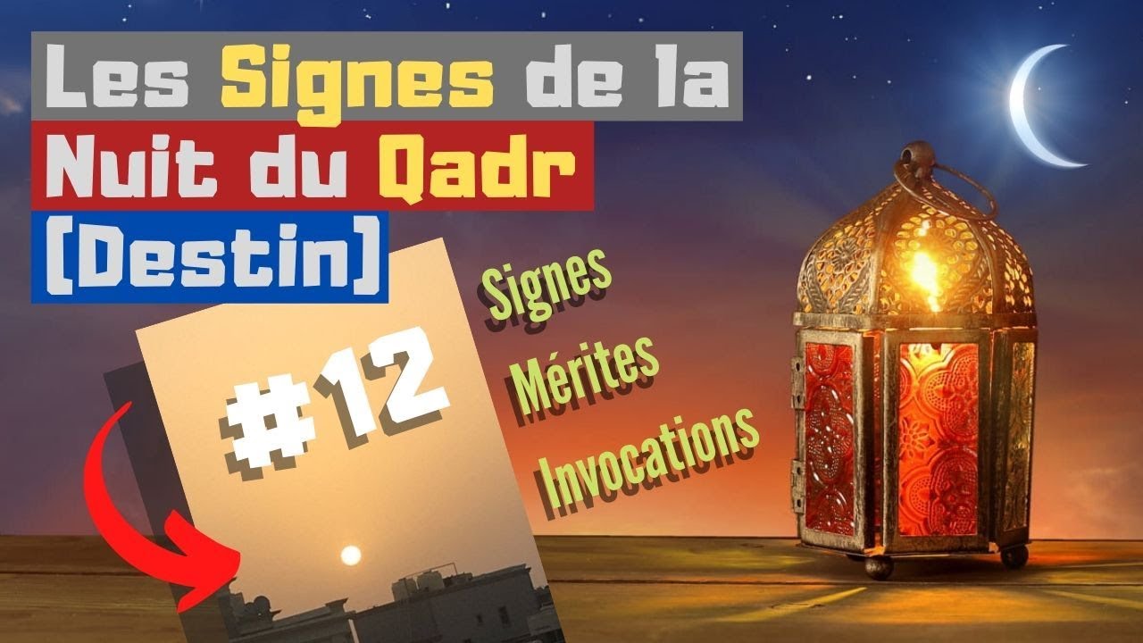 EXPLICATION DE LA NUIT ET DE SOURATE AL-QADR Khutbah #12 (Ramadan