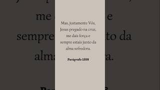 #diáriodesantafaustina #jesus #misericordia #santafaustina #shorts #confiança #amor #deus #fé #4u