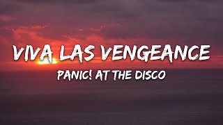 Viva Las Vengeance - Panic! at the Disco Lyrics
