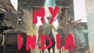 My India: A short film - 7siddh