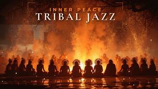 Tribal Jazz - Relaxing Jazz Music And Smooth Jazz Instrumental For Deep Relaxation