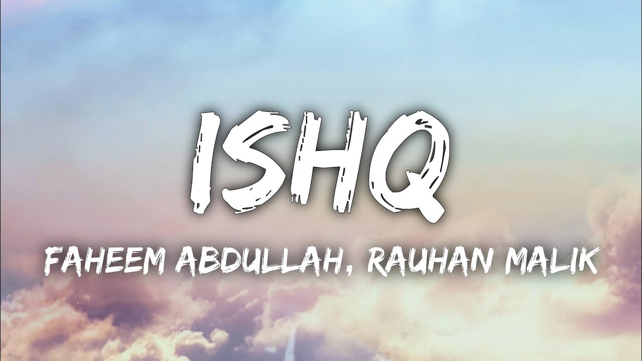 ISHQ Lost And Found Faheem Abdullah Rauhan Malik Amir Ameer YouTube ishq-lost-and-found-faheem-abdullah-rauhan-malik-amir-ameer-youtube