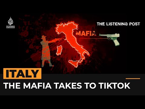 The Italian Mafia S TikTok Takeover The Listening Post