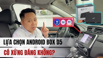 Lựa chọn android box D5, Có xứng đáng không? Honda CRV lắp android box tại Hà Nội