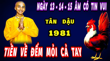 Đúng 3 ngày tới của tháng 10 âm lịch tuổi tân dậu 1981 có tên vui bất ngờ Lộc đến tiền về giàu to.