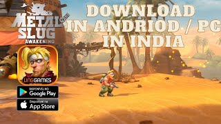 How to download metal slug: awakening Andriod/Pc in India screenshot 5