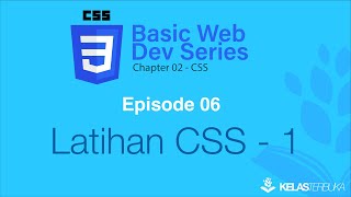 Learn Web Basics [CSS] - Episode 06 - CSS Practice - 1