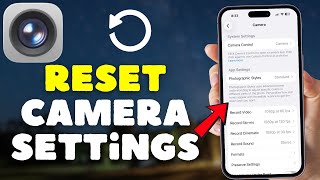 How To Reset iPhone Camera To Default Settings! (2025)