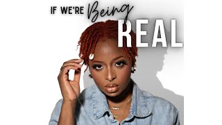 The If We&#39;re Being Real Podcast