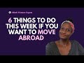 6 Things To Do This Week If You Want To Move Abroad 🌎 | Black Women Expats