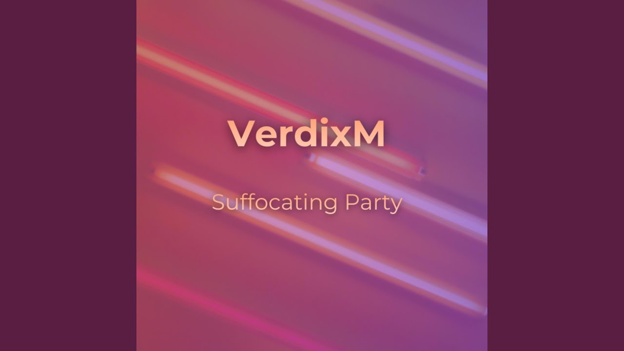 Watch Suffocating Party on YouTube Watch Suffocating Party on YouTube