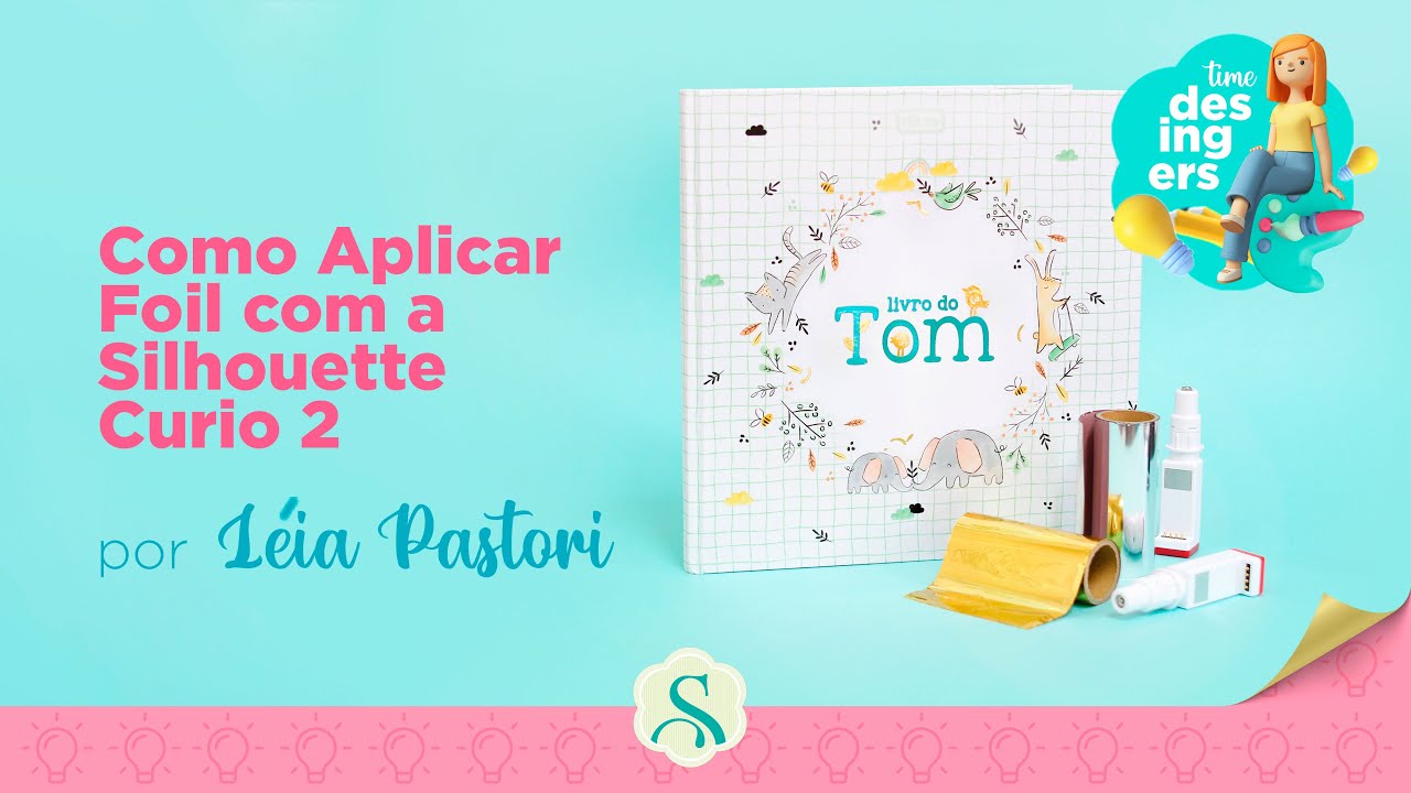 Como Aplicar Foil com a Silhouette Curio 2 - Blog Silhouette Brasil