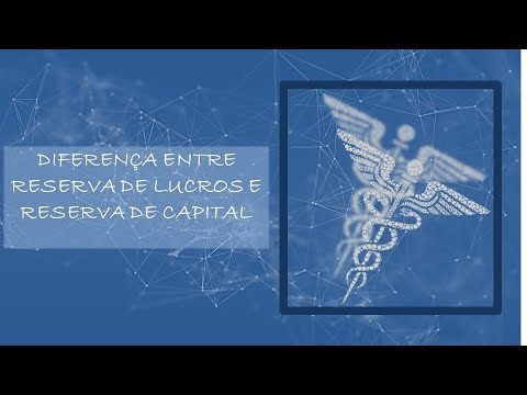 Vídeo: Diferença Entre Reservas De Capital E Reservas De Receita