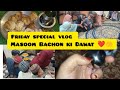 Friday special 💕 vlog❤️||Ghar me Huwi Dawat||Hyderabadi family Special vlog