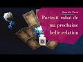 PORTRAIT ROBOT DE MA PROCHAINE BELLE RELATION - Tirage Lenormand à choix multiple