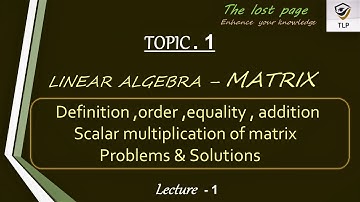 L-1 REVIEW OF MATRICES, INTRODUCTION, DEFINITION | IIT JEE | IIT-JAM | CSIR-NET | GATE | TIFR | JEST