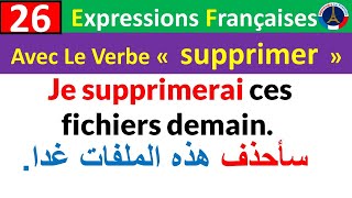 26 expressions françaises avec le verbe Supprimer