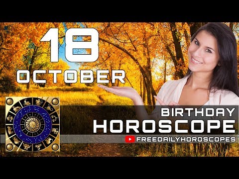 Video: Horoscope October 18