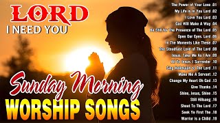 Prayer Songs For Sunday ✝ Top 100 Morning Praise And Worship Songs ✝ Sunday Praise & Worship Songs