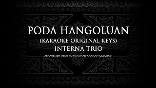 Video voorbeeld van "Poda Hangoluan (Karaoke Original Keys) Interna Trio #KaraokeLaguBatak"