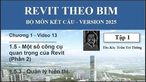 (ES25_C1-V13)_MotSoCongCu-QuanTrong-Cua-Revit_(Phan 2)