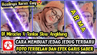 tutorial jedag jedug di aplikasi kinemaster efek garis | dj miracles x tantae