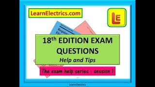 18th EDITION EXAM QUESTIONS - HELP AND TIPS - Session 1