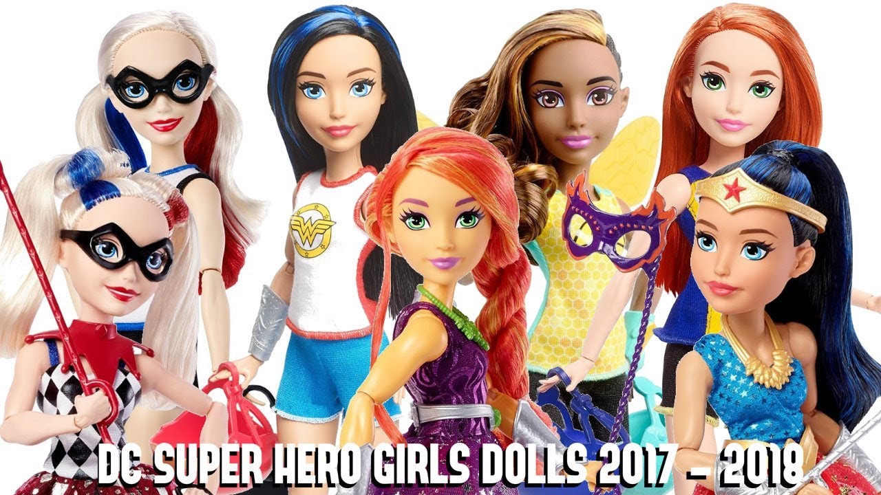 new dc superhero girl dolls 2018