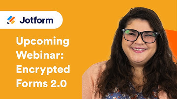 Upcoming Webinar: Introducing Encrypted Forms 2.0