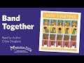 Magination Press Story Time - Band Together Read by Chloe Douglass