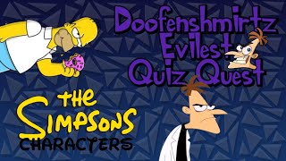 Doofenshmirtz Evilest Quiz Quest: The Simpsons Characters