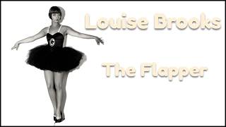 Louise Brooks – The Ultimate 1920s Flapper Icon