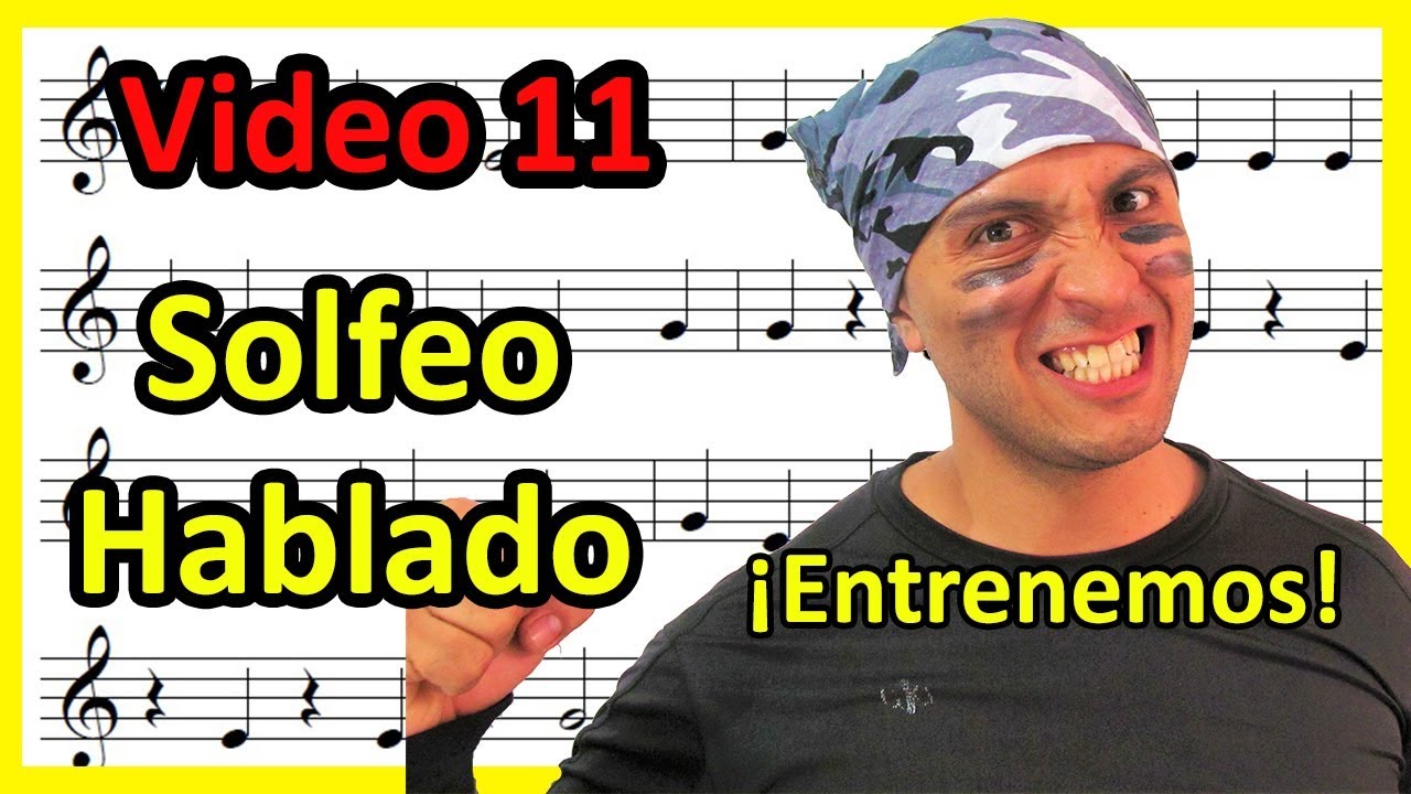 SOLFEO HABLADO 11 Leer partituras, EJERCICIOS de COMPÁS y PENTAGRAMA