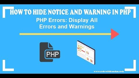 How to hide warning messages in PHP / How to hide Notice in php