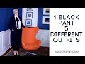 1 black pant 5 outfits | how to style the classics
