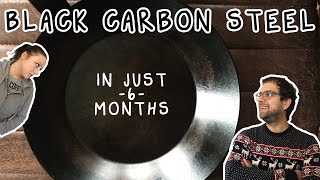 Black Carbon Steel Pan in JUST 6 MONTHS (3 EASY STEPS)