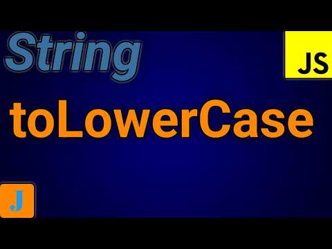 JavaScript toLowerCase